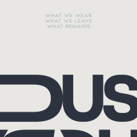 DUST YOU ARE